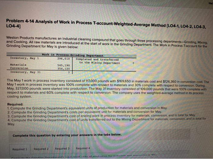  Problem 4-14 Analysis of Work in Process T-account-Weighted Average Method (L04-1,