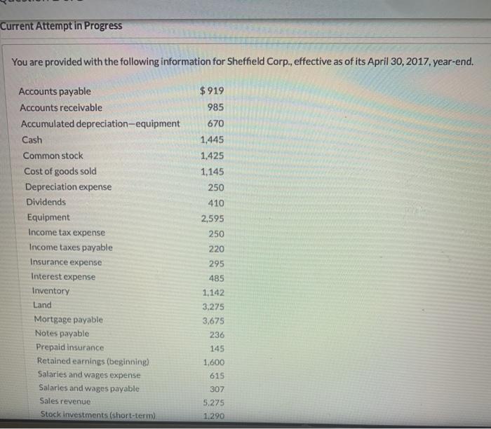  Current Attempt in Progress You are provided with the following information