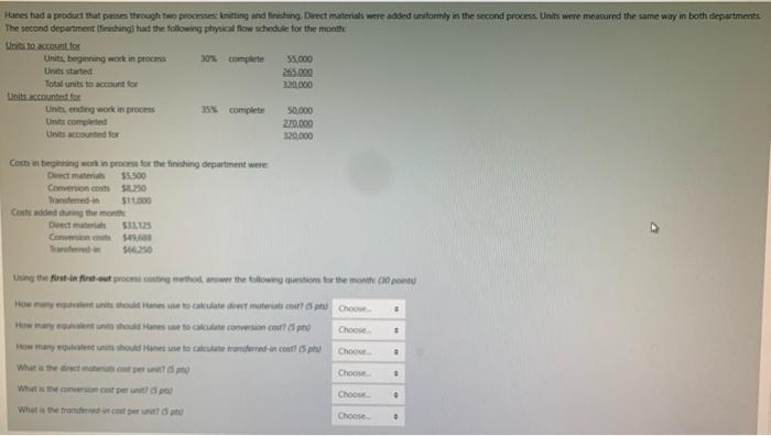  Hanes had a product that passes through two processes kitting and