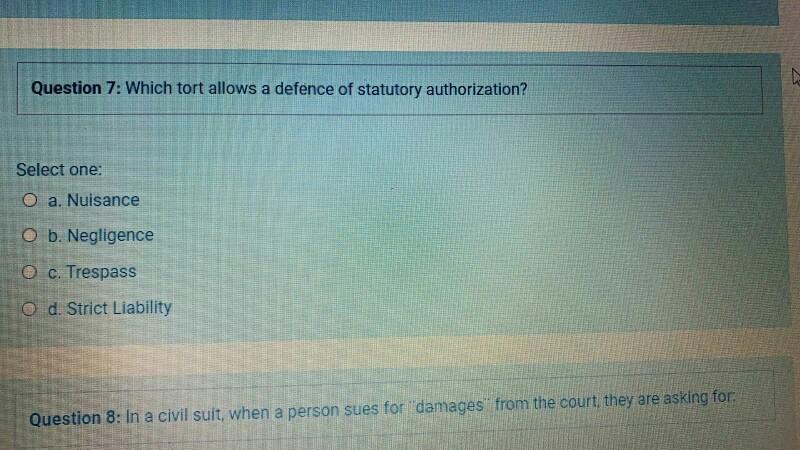 ans asap pls Question 7: Which tort allows a defence of