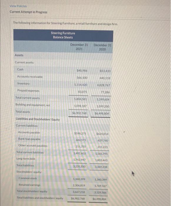  View Policies Current Attempt in Progress The following information for Steering