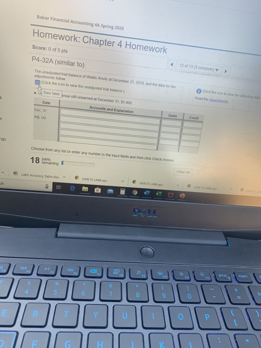  Baker Financial Accounting 4A Spring 2020 Homework: Chapter 4 Homework Score: