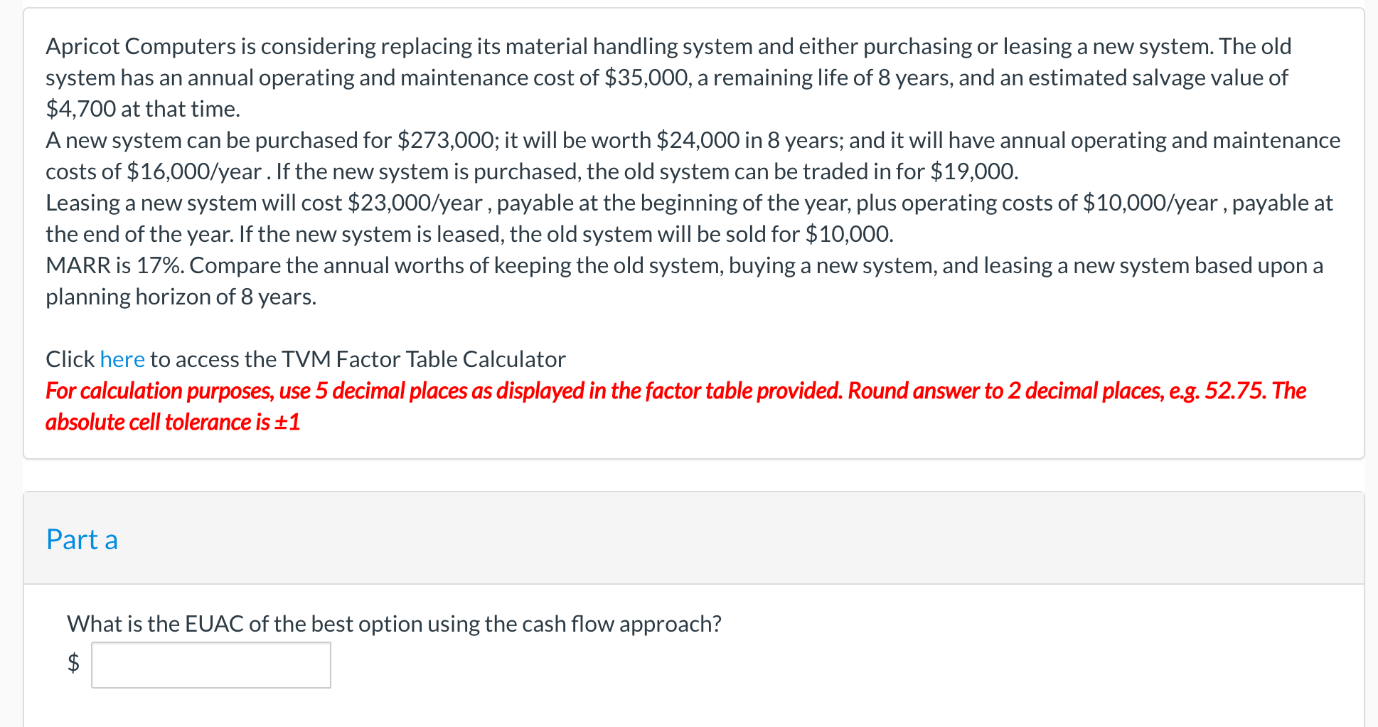 Apricot Computers is considering replacing its material handling system and either