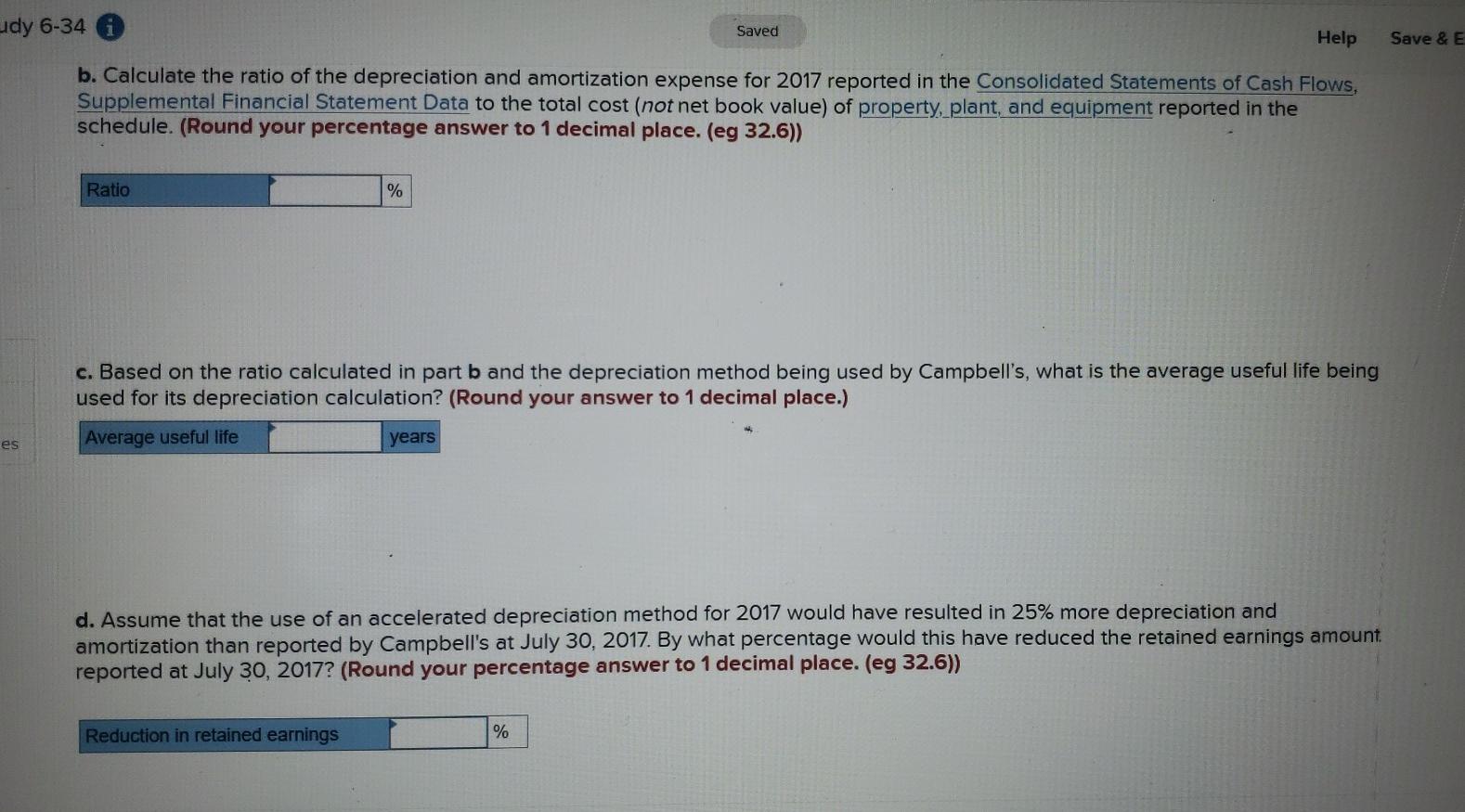 udy 6-34 Saved Help Save & E b. Calculate the ratio