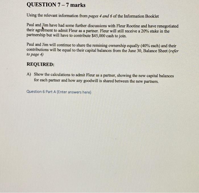  QUESTION 7 - 7 marks Using the relevant information from pages