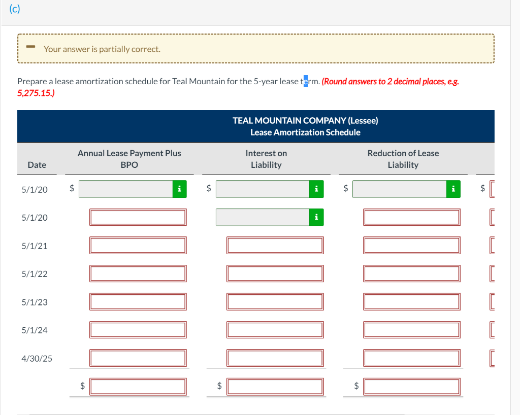  (c) - Your answer is partially correct. Prepare a lease amortization