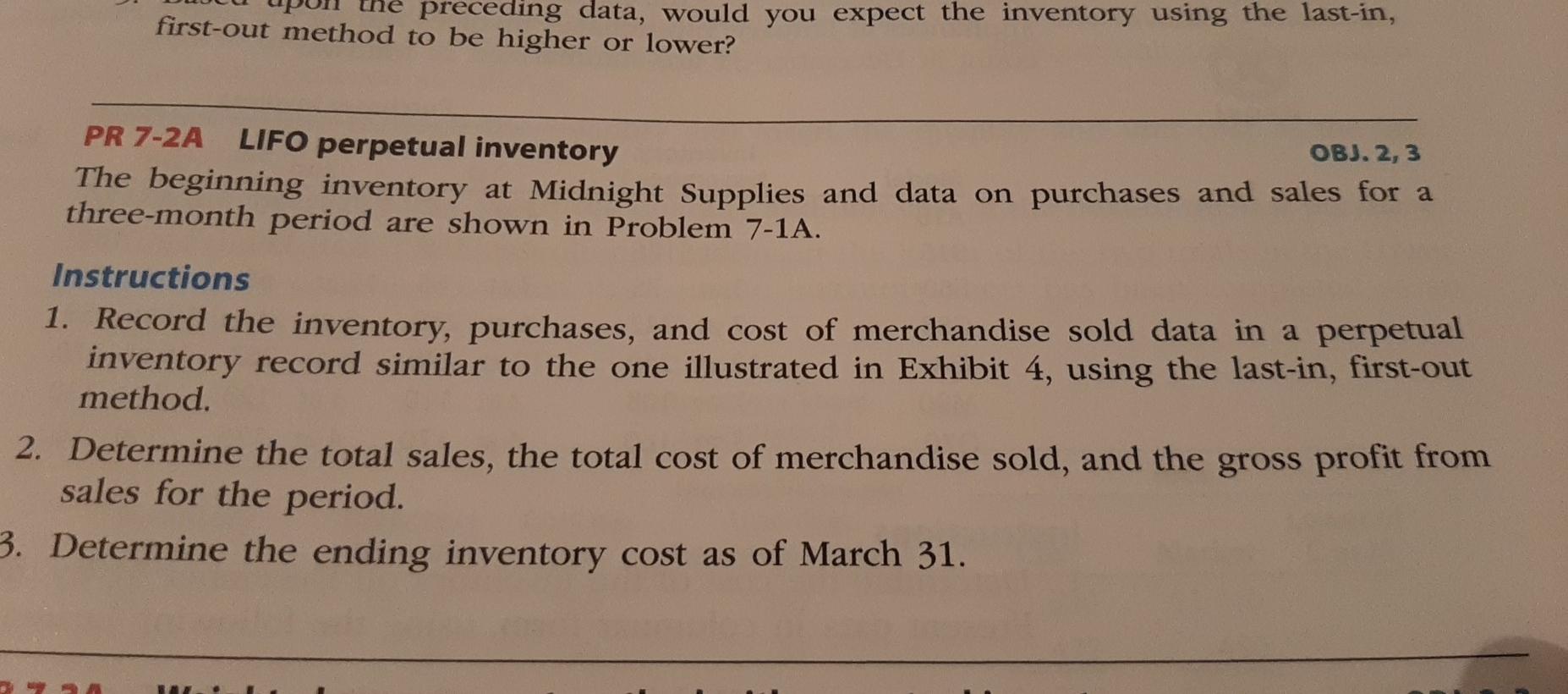 first-out method to be higher or lower? preceding data, would you