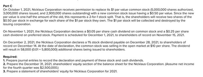  Chapter 18 - Stock Split Part C On October 1, 2021,