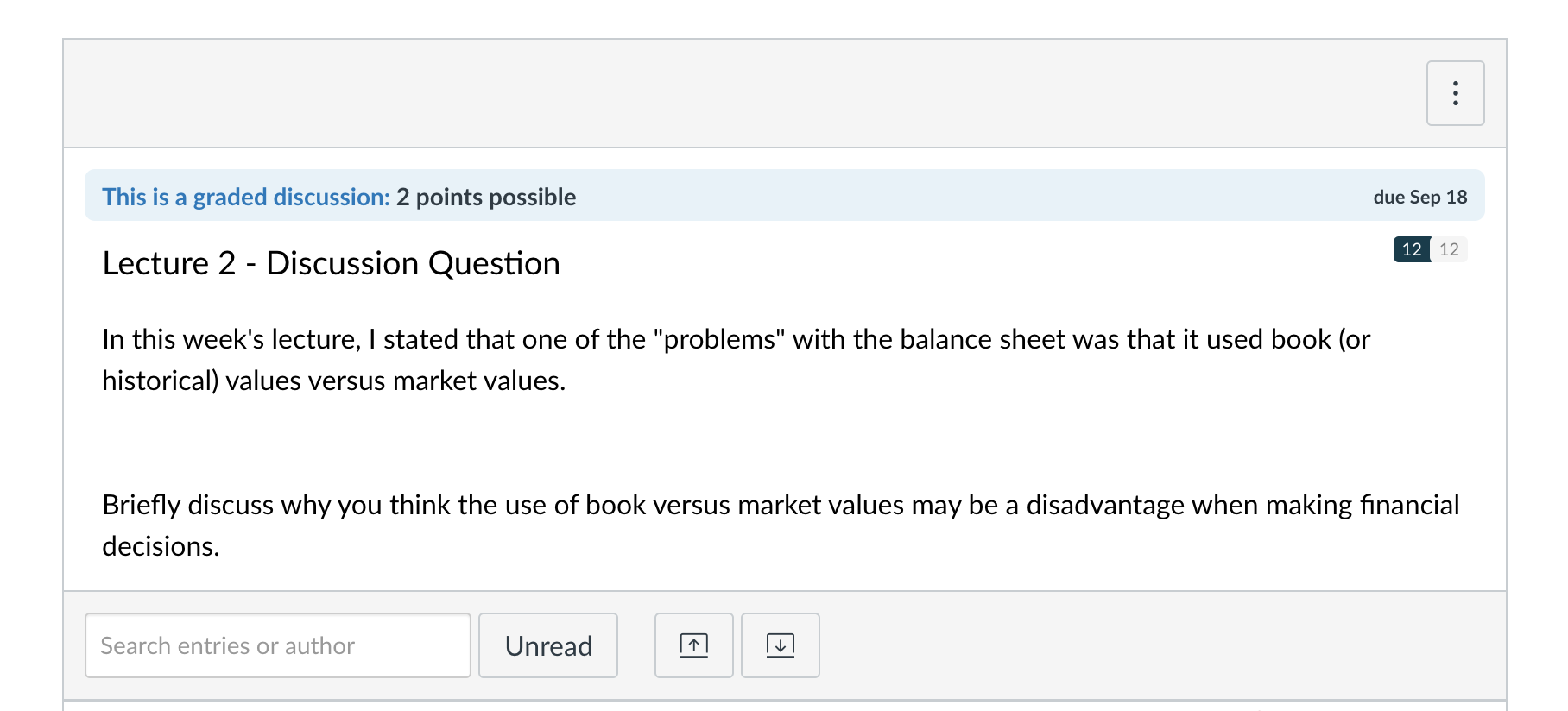  This is a graded discussion: 2 points possible due Sep 18