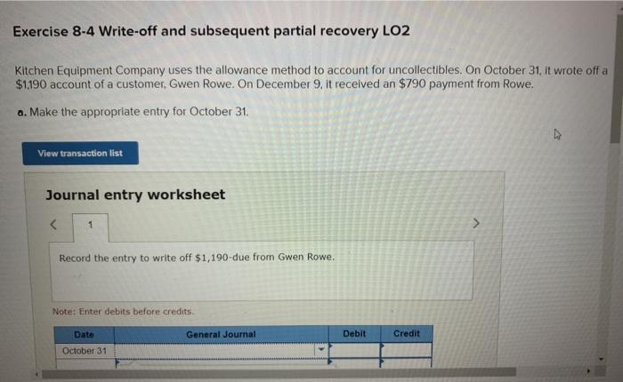  Exercise 8-4 Write-off and subsequent partial recovery LO2 Kitchen Equipment Company