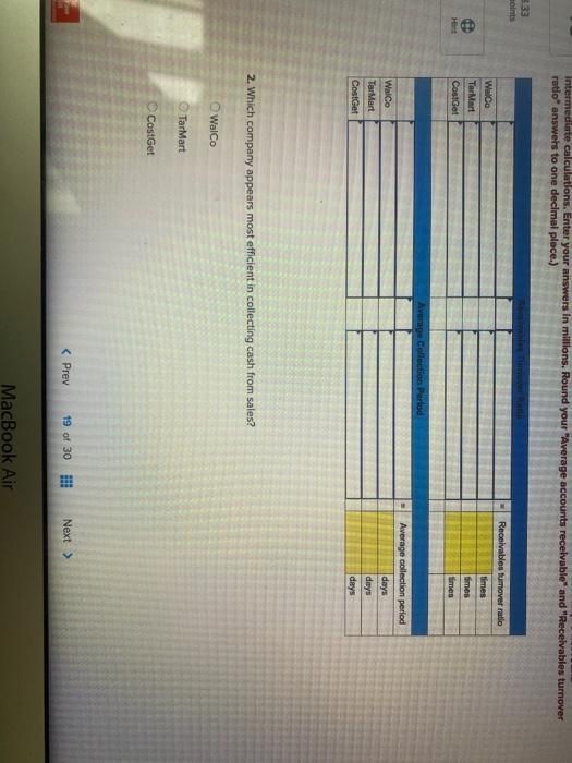 are amounts in millions from three companies annual reports 19 Beginning Ending