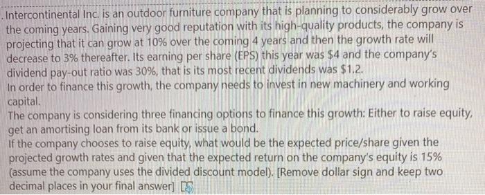  i need answer for only 6 question Intercontinental Inc. is an