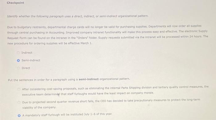 please help! Checkpoint Identify whether the following paragraph uses a direct, indirect,