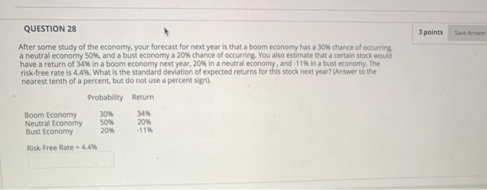  3 points Save Answer QUESTION 28 After some study of the