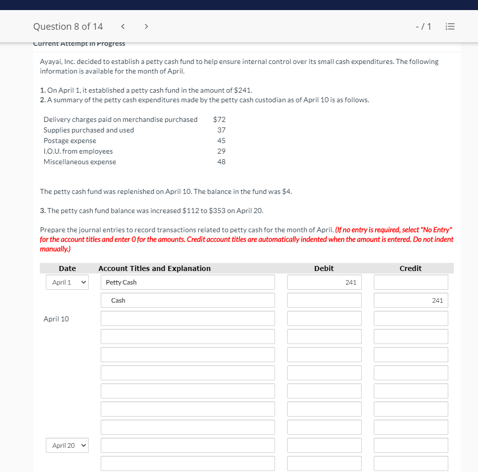  Question 8 of 14 - /1 Current Attempt in Progress Ayayai,