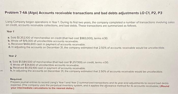 please please please help! i always rate! Problem 7-4A (Algo) Accounts receivable