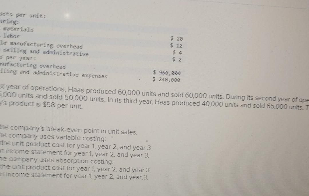  8ts per unit: uring: materials labor le manufacturing overhead selling and