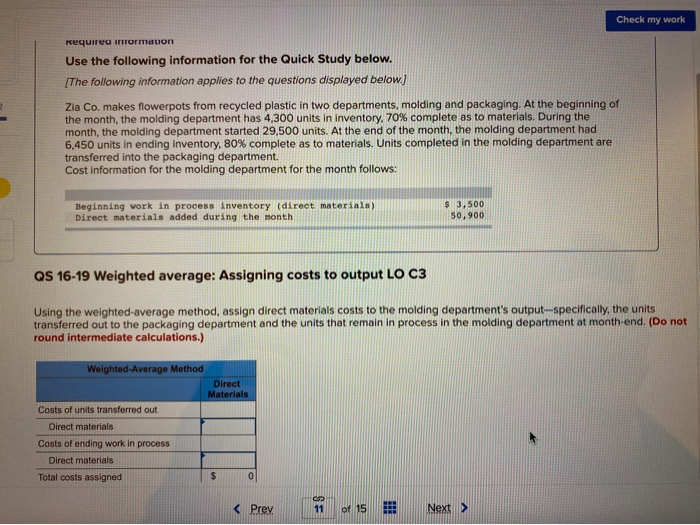  Check my work requirea information Use the following information for the