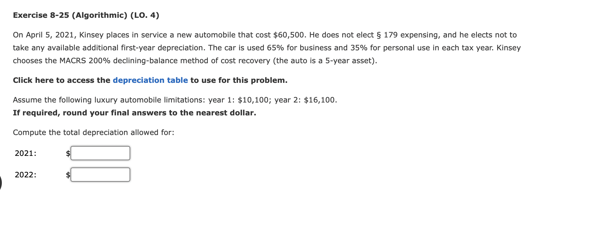  Exercise 8-25 (Algorithmic) (LO. 4) On April 5, 2021, Kinsey places