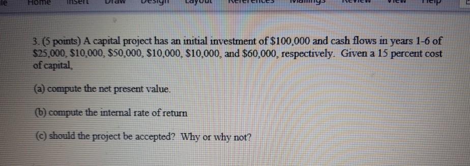 Please answer in excel format. Home unsell 3. (5 points) A