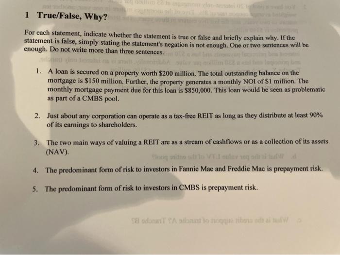  1 True/False, Why? For each statement, indicate whether the statement is