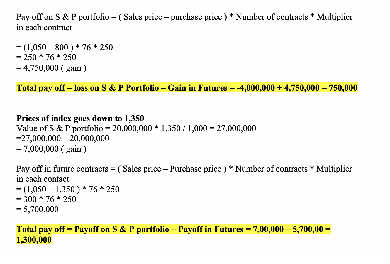S&P 500 Index are: Current Index Level: 1,000, Beta: 1.0, Dividends: 0%,