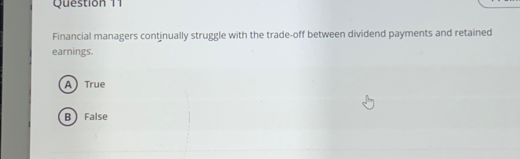 Question Financial managers cont_inually struggle with the trade-off between dividend payments and