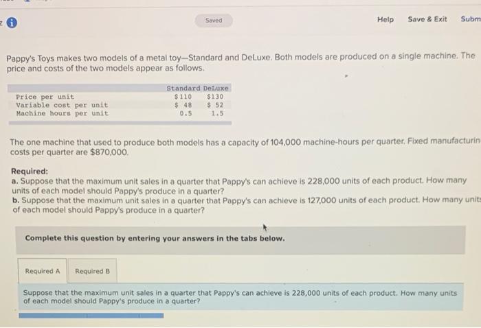  Saved Help Save & Exit Subm Pappy's Toys makes two models