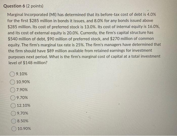 after-tax cost of debt is 6.0% for the first $99 million in