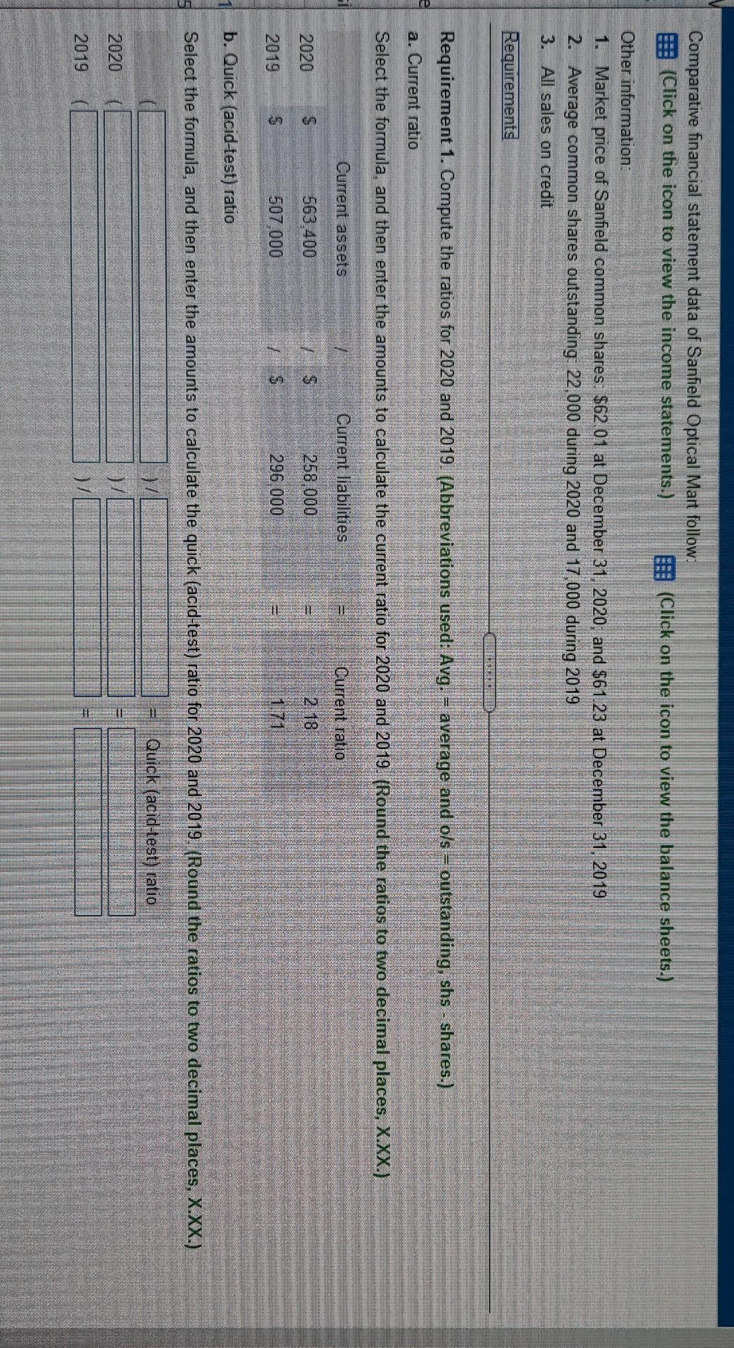 please do all. Comparative financial statement data of Sanfield Optical Mart