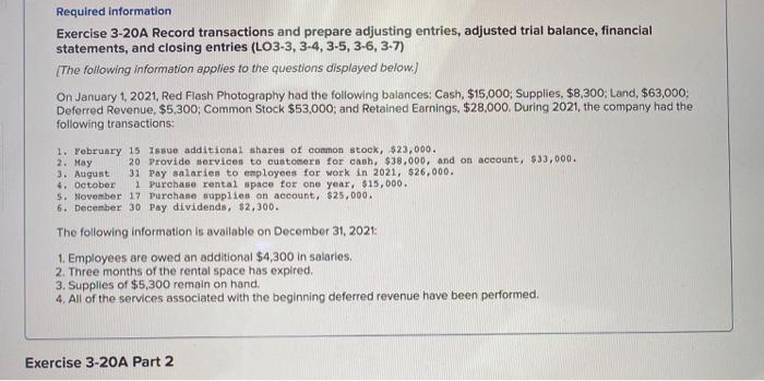  Required information Exercise 3-20A Record transactions and prepare adjusting entries, adjusted