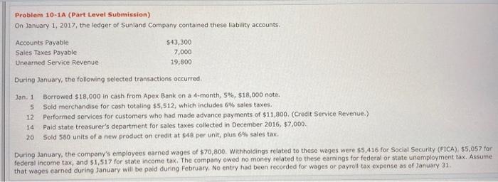  Problem 10-1A (Part Level Submission) On January 1, 2017, the ledger