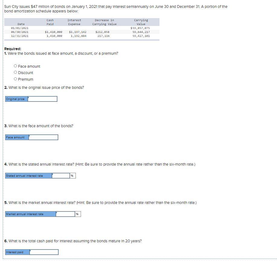 A company issues 7%, 10-year bonds with a face amount of $90,000