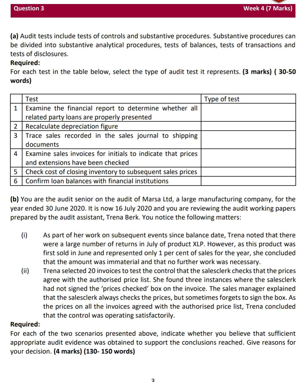 Question 3 Week 4 (7 Marks) (a) Audit tests include tests