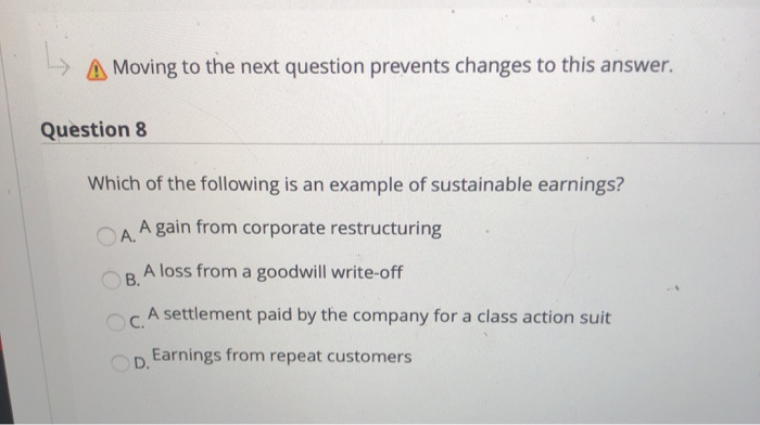  Moving to the next question prevents changes to this answer. Question