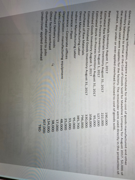 need help with this homework question tonight Given the following information, prepare