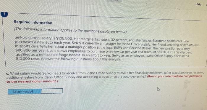 current salary is $105,500. Her marginal tax rate is 32 percent, and