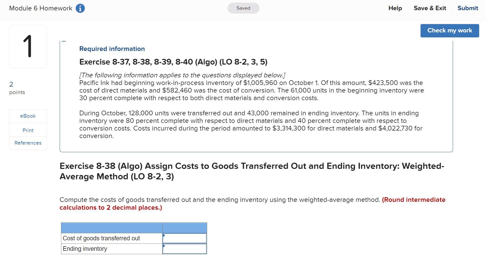 Module 6 Homework Saved Help Save & Exit Submit Check my