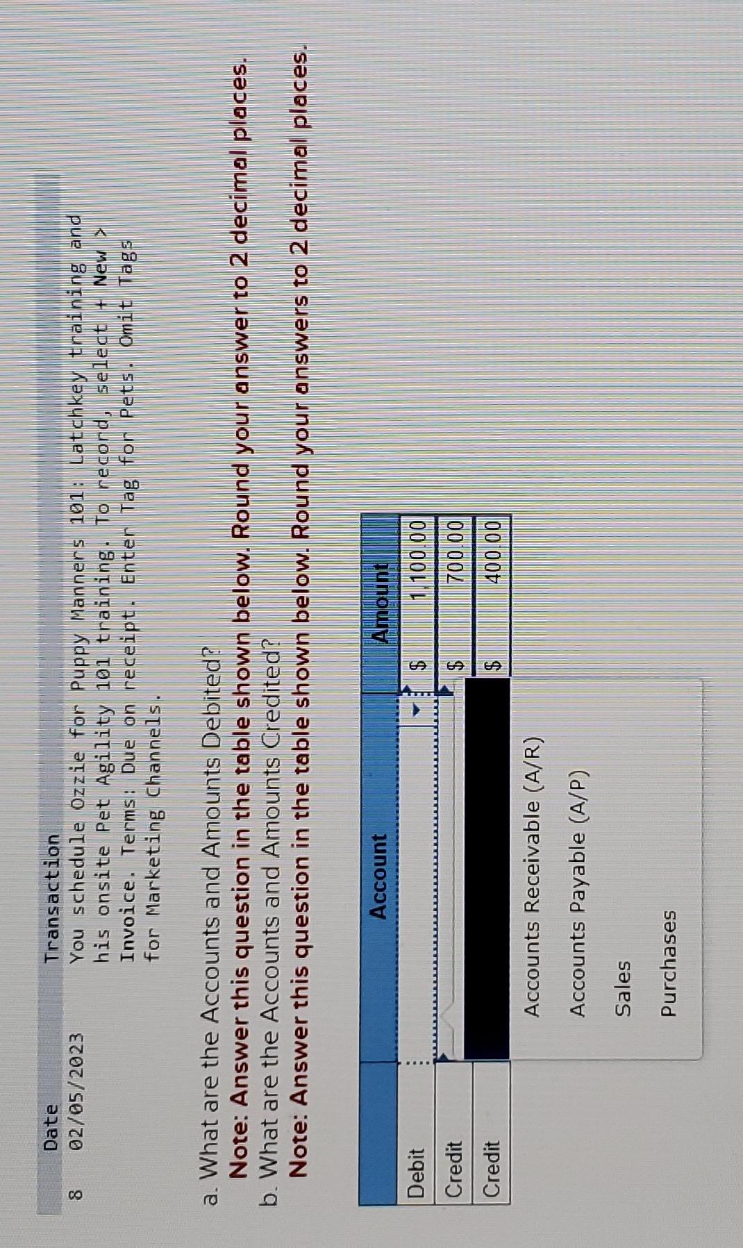 a. What are the Accounts and Amounts Debited? Note: Answer this