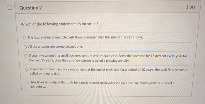  i need help wirh questions 2-4 Question 2 1 pts Which