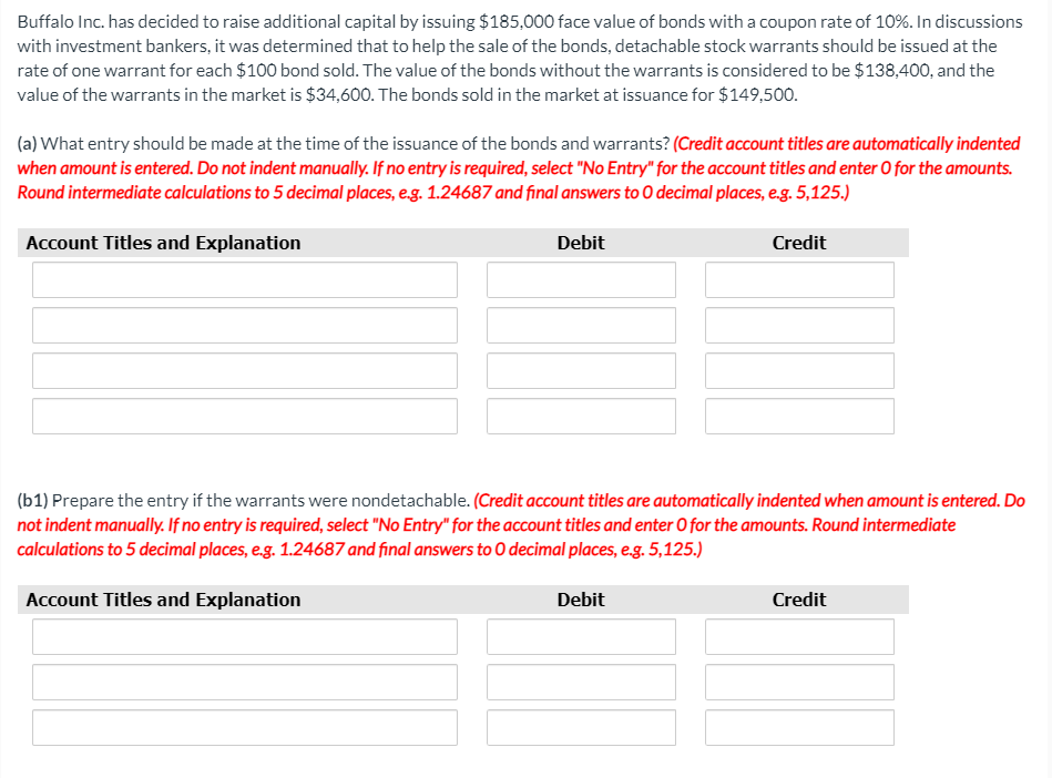  Buffalo Inc. has decided to raise additional capital by issuing $185,000