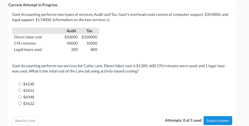  Current Attempt in Progress Gant Accounting performs two types of services,