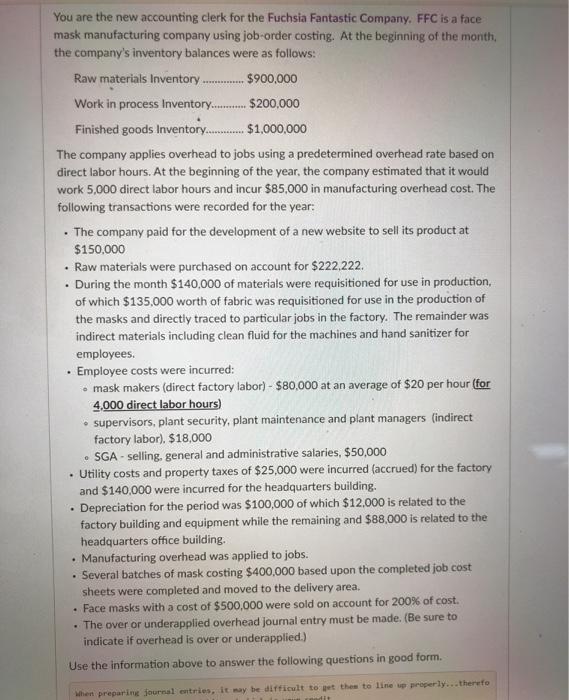 following: Manufacturing overhead was applied to jobs. Edit View Insert Format Tools