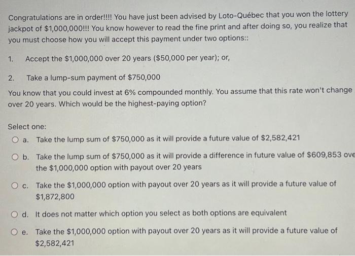  Congratulations are in order!!!! You have just been advised by Loto-Qubec