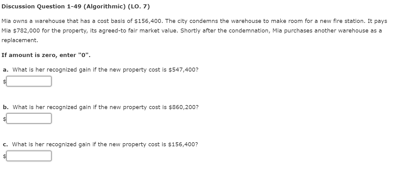  Discussion Question 1-49 (Algorithmic) (LO. 7) Mia owns a warehouse that