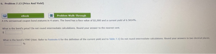  6. Problem 7.13 (Price And Yield) eBook Problem Walk Through A