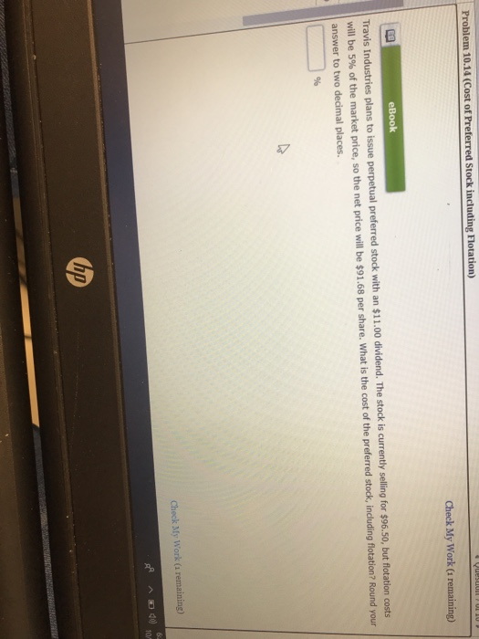  Quesul IV Problem 10.14 (Cost of Preferred Stock including Flotation) Check