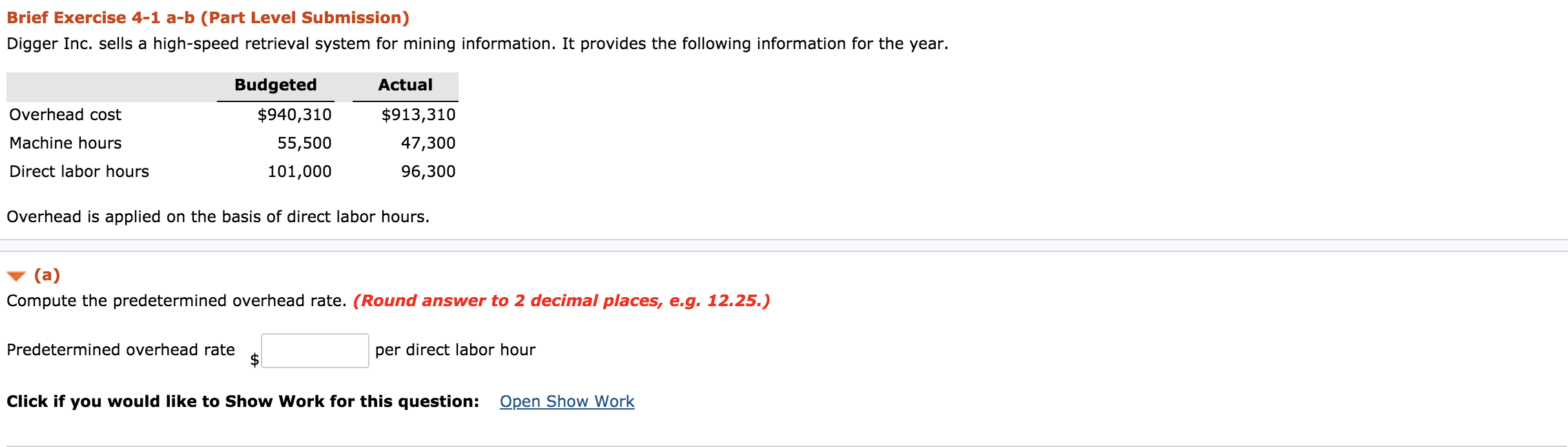  Brief Exercise 4-1 a-b (Part Level Submission) Digger Inc. sells a