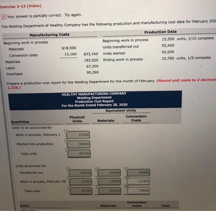  Exercise 3-13 (Video) Your answer is partially correct. Try again. The