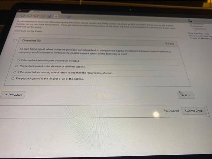  Question 32 Alle being equal when the payback period method to